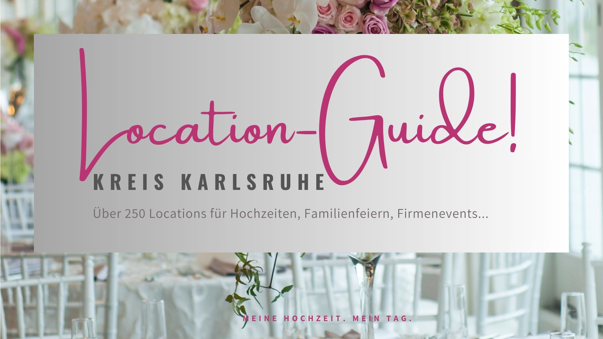 250 Locations in Karlsruhe für die Hochzeit