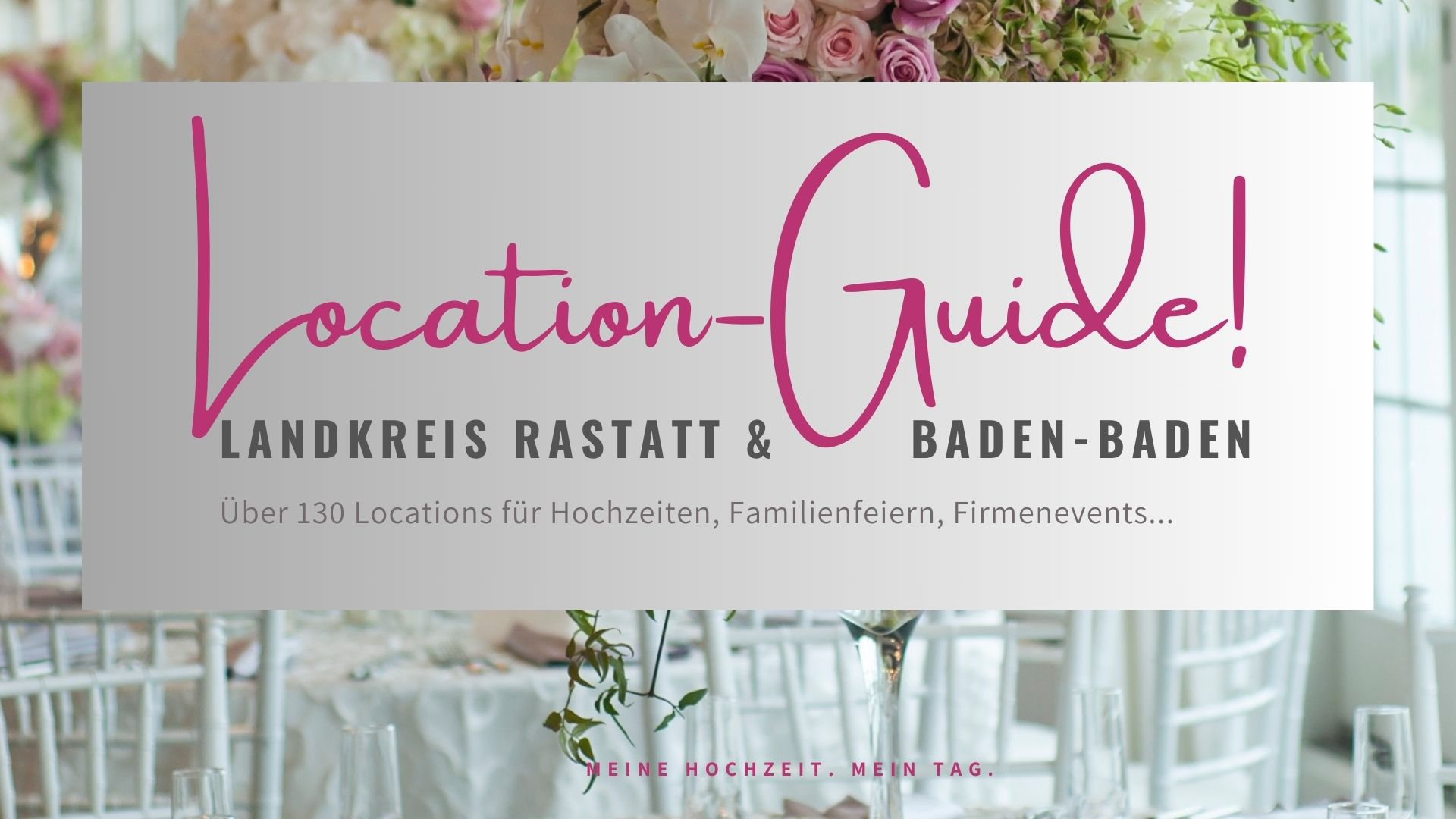 130 Locations in Rastatt und Baden-Baden für die Hochzeit