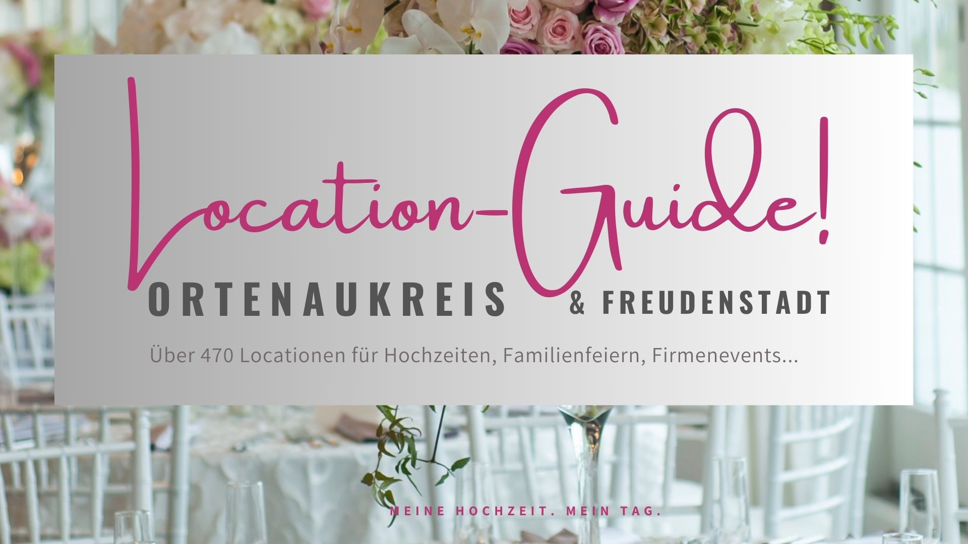 470 Locations im Ortenaukreis für die Hochzeit