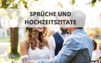 Hochzeitszitate und Sprüche